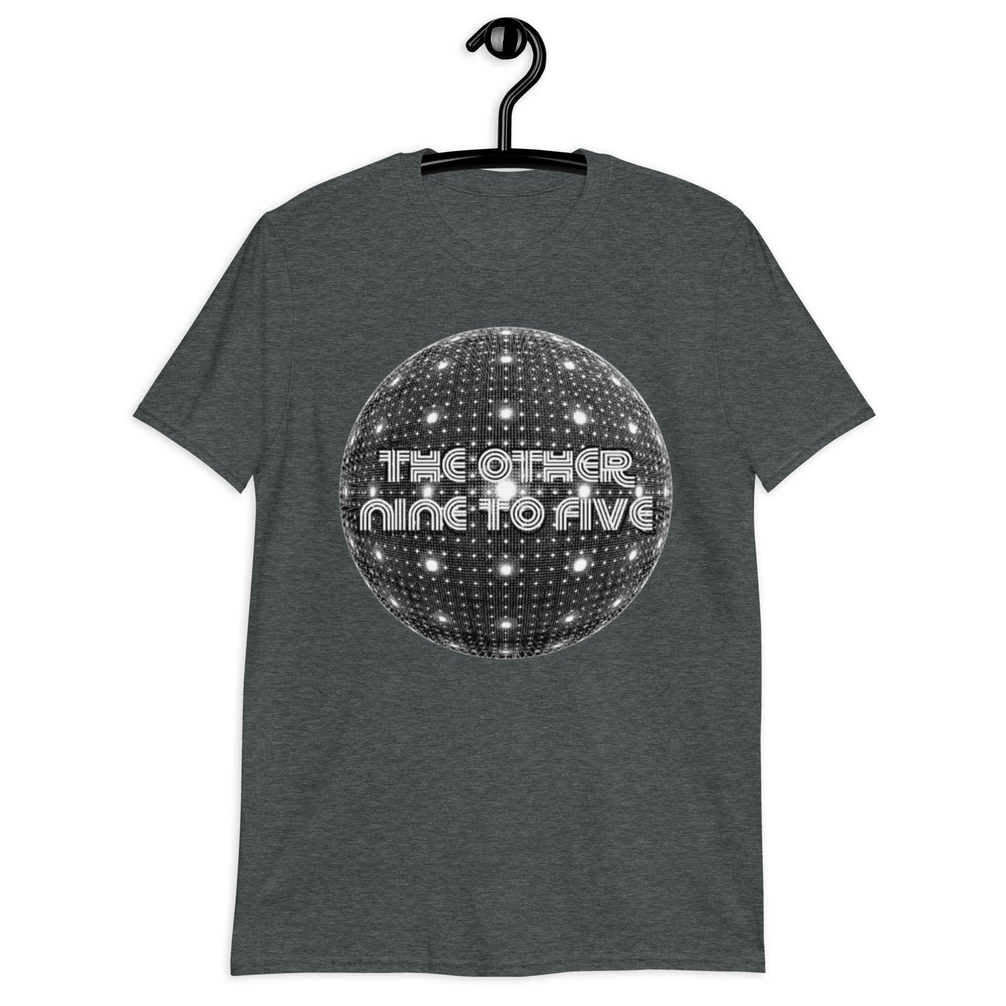 THE OTHER NINE TO FIVE T- SHIRT